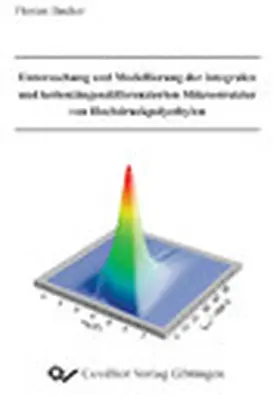 Becker |  Untersuchung und Modellierung der integralen und kettenlängendifferenzierten Mikrostruktur von Hochdruckpolyethylen | eBook | Sack Fachmedien