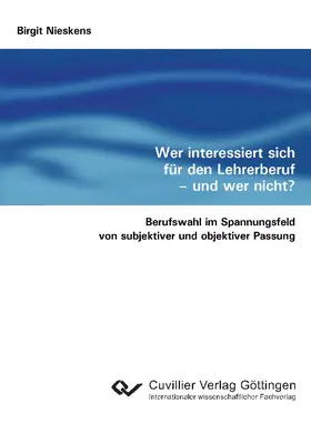 Nieskens |  Wer interessiert sich für den Lehrerberuf - und wer nicht? | eBook | Sack Fachmedien