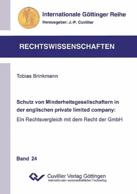 Brinkmann |  Schutz von Minderheitsgesellschaftern in der englischen private limited company: Ein Rechtsvergleich mit dem Recht der GmbH | eBook | Sack Fachmedien
