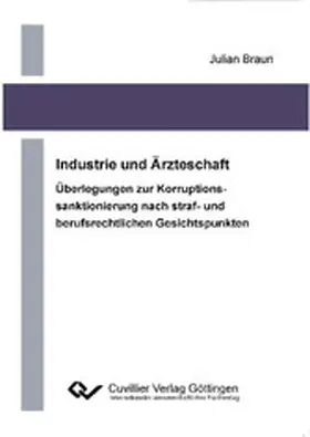 Braun |  Industrie und Ärzteschaft | eBook | Sack Fachmedien