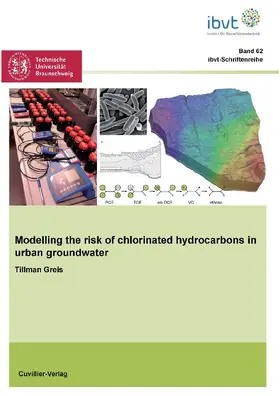 Greis |  Modelling the risk of chloridnated hydrocarbons in urban groundwater | eBook | Sack Fachmedien