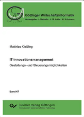 Kießling / Matthias Kie&#xDF / ling |  IT-Innovationsmanagement | eBook | Sack Fachmedien