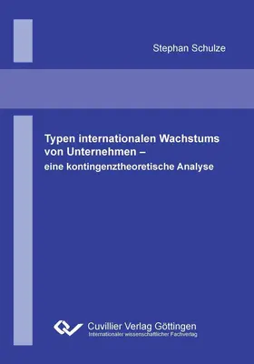 Schulze |  Typen internationalen Wachstums von Unternehmen | eBook | Sack Fachmedien
