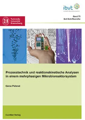 Peterat |  Prozesstechnik und reaktionskinetische Analysen in einem mehrphasigen Mikrobioreaktorsystem | eBook | Sack Fachmedien