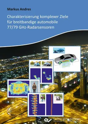 Andres |  Charakterisierung komplexer Ziele für breitbandige automobile 77/79 GHz-Radarsensoren | eBook | Sack Fachmedien