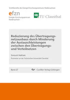 Nakhaie |  Reduzierung des Übertragungsnetzausbaus durch Minderung der Austauschleistungen zwischen den Übertragungs- und Verteilnetzen | eBook | Sack Fachmedien