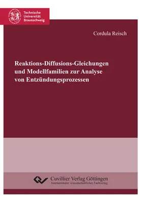 Reisch |  Reaktions-Diffusions-Gleichungen und Modellfamilien zur Analyse von Entzündungsprozessen | eBook | Sack Fachmedien
