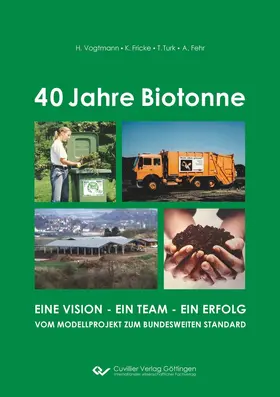 Fehr / Vogtmann / Turk |  40 Jahre Biotonne | eBook | Sack Fachmedien
