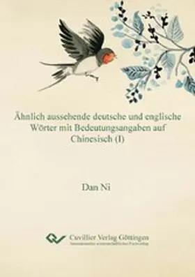 Ni |  Ähnlich aussehende deutsche und englische Wörter mit Bedeutungsangaben auf Chinesisch (I) | eBook | Sack Fachmedien