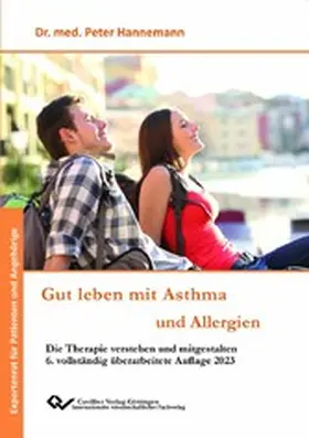 Hannemann / Peter |  Gut leben mit Asthma und Allergien | eBook | Sack Fachmedien