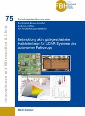 Kastner |  Entwicklung aktiv gütegeschalteter Halbleiterlaser für LiDAR-Systeme des autonomen Fahrzeugs | eBook | Sack Fachmedien