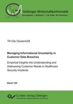 Diesterhöft |  Managing Informational Uncertainty in Customer Data Breaches | eBook | Sack Fachmedien