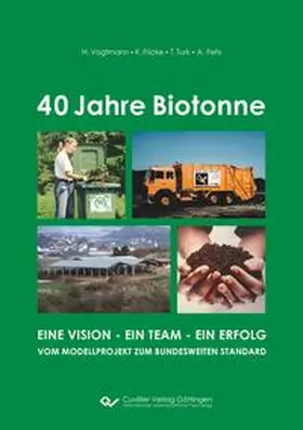 Fehr / Fricke / Vogtmann |  40 Jahre Biotonne | Buch |  Sack Fachmedien