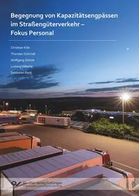Häberle / Kille / Rank |  Begegnung von Kapazitätsengpässen im Straßengüterverkehr - Fokus Personal | Buch |  Sack Fachmedien