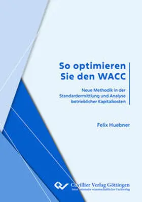 Huebner |  So optimieren Sie den WACC | Buch |  Sack Fachmedien