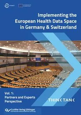 Wilkesman / Wilkesmann |  Implementing the European Health Data Space in Germany and Switzerland. Partners and Experts Perspective | Buch |  Sack Fachmedien