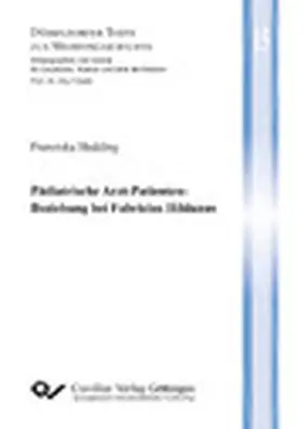 Hedding |  Pädiatrische Arzt-Patienten-Beziehung bei Fabricius Hildanus | eBook | Sack Fachmedien