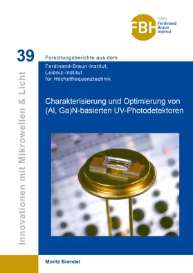 Brendel |  Charakterisierung und Optimierung von (Al, Ga) N-basierten UV-Photodetektoren | eBook | Sack Fachmedien