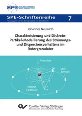 Neuwirth |  Charakterisierung und Diskrete-Partikel-Modellierung des Strömungs- und Dispersionsverhaltens im Rotorgranulator | eBook | Sack Fachmedien