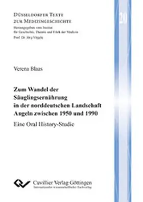 Blaas |  Zum Wandel der  Säuglingsernährung in der norddeutschen Landschaft Angeln zwischen 1950 und 1990 | eBook | Sack Fachmedien