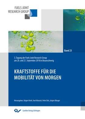 J&#xFC |  Kraftstoffe für die Mobilität von morgen | eBook | Sack Fachmedien