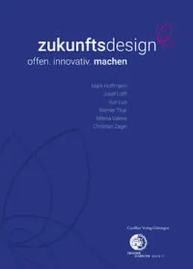 Hoffmann / Löffl / luo |  zukunftsdesign - offen. innovativ. machen | Buch |  Sack Fachmedien
