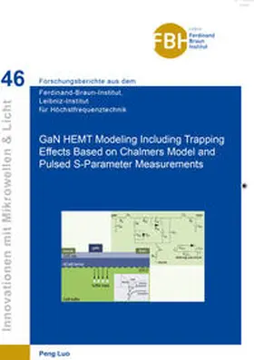 Luo |  GaN HEMT Modeling Including Trapping Effects Based on Chalmers Model and Pulsed S-Parameter Measurements | Buch |  Sack Fachmedien