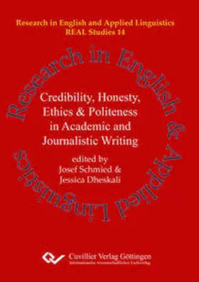 Dheskali / Schmied |  Credibility, Honesty, Ethics & Politeness in Academic and Journalistic Writing (Band 14) | Buch |  Sack Fachmedien