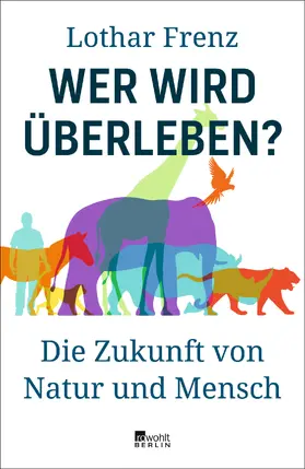Frenz |  Wer wird überleben? | Buch |  Sack Fachmedien