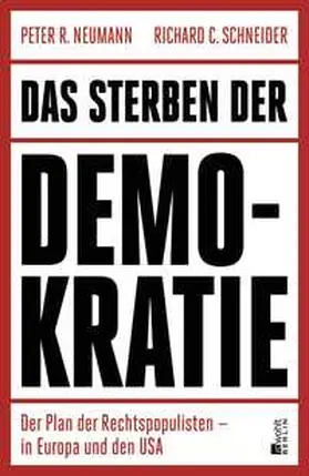 Schneider / Neumann |  Das Sterben der Demokratie | Buch |  Sack Fachmedien