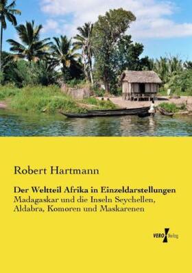 Hartmann |  Der Weltteil Afrika in Einzeldarstellungen | Buch |  Sack Fachmedien
