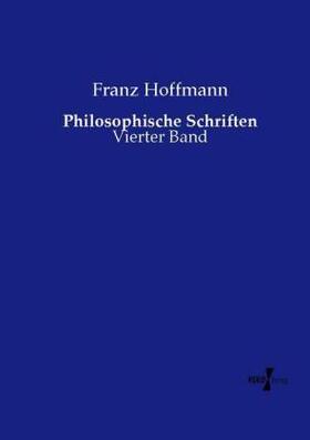 Hoffmann |  Philosophische Schriften | Buch |  Sack Fachmedien