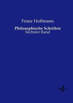 Hoffmann |  Philosophische Schriften | Buch |  Sack Fachmedien