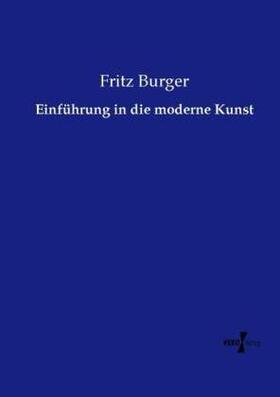 Burger |  Einführung in die moderne Kunst | Buch |  Sack Fachmedien