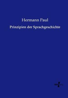 Paul |  Prinzipien der Sprachgeschichte | Buch |  Sack Fachmedien