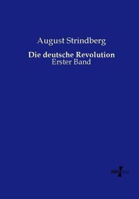 Strindberg |  Die deutsche Revolution | Buch |  Sack Fachmedien