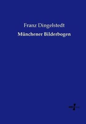 Dingelstedt |  Münchener Bilderbogen | Buch |  Sack Fachmedien