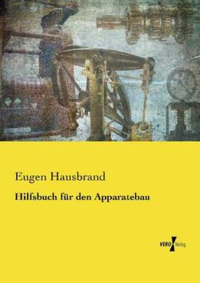 Hausbrand |  Hilfsbuch für den Apparatebau | Buch |  Sack Fachmedien