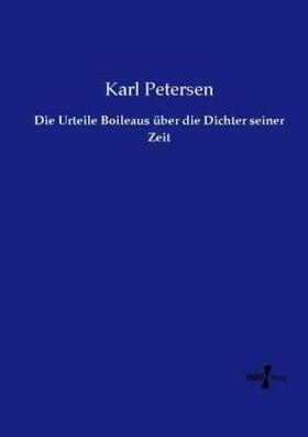 Petersen |  Die Urteile Boileaus über die Dichter seiner Zeit | Buch |  Sack Fachmedien