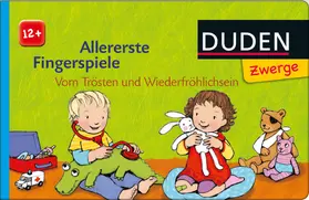  Allererste Fingerspiele - Vom Trösten und Wiederfröhlichsein | Buch |  Sack Fachmedien