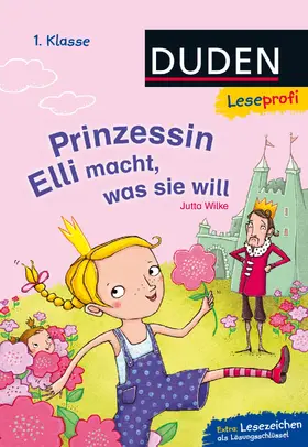Wilke |  Leseprofi - Prinzessin Elli macht, was sie will, 1. Klasse | Buch |  Sack Fachmedien