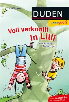 Dölling / Laget |  Leseprofi - Voll verknallt in Lilli, 2. Klasse | Buch |  Sack Fachmedien