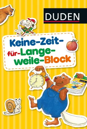 Holzwarth-Raether / Müller-Wolfangel |  Duden: Keine-Zeit-für-Langeweile-Block | Buch |  Sack Fachmedien