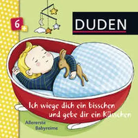 Schomburg |  Duden: Ich wiege dich ein bisschen und gebe dir ein Küsschen | Buch |  Sack Fachmedien