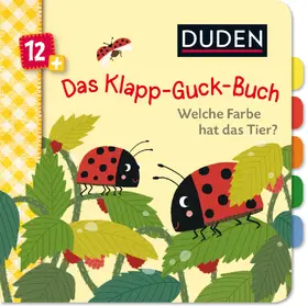 Weber |  Duden 12+: Das Klapp-Guck-Buch: Welche Farbe hat das Tier? | Buch |  Sack Fachmedien