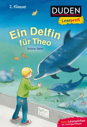 Stehr |  Duden Leseprofi - Ein Delfin für Theo | Buch |  Sack Fachmedien