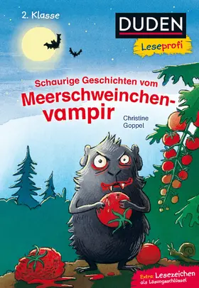 Goppel |  Duden Leseprofi - Schaurige Geschichten vom Meerschweinchenvampir, 2. Klasse | Buch |  Sack Fachmedien