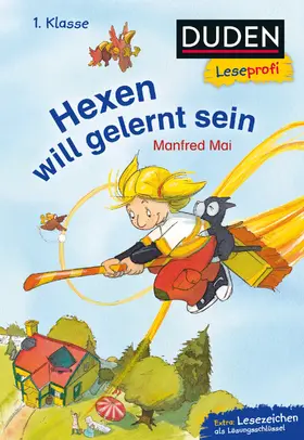 Mai |  Duden Leseprofi - Hexen will gelernt sein, 1. Klasse | Buch |  Sack Fachmedien