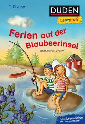 Schulze |  Duden Leseprofi - Ferien auf der Blaubeerinsel, 1. Klasse | Buch |  Sack Fachmedien