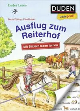Dölling |  Duden Leseprofi - Mit Bildern lesen lernen: Ausflug zum Reiterhof, Erstes Lesen | Buch |  Sack Fachmedien